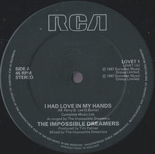 Load image into Gallery viewer, The Impossible Dreamers : I Had Love In My Hands (12&quot;)
