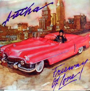 Aretha Franklin : Freeway Of Love (12")