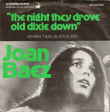 Load image into Gallery viewer, Joan Baez : The Night They Drove Old Dixie Down (7&quot;, Single)
