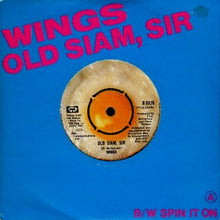 Load image into Gallery viewer, Wings (2) : Old Siam, Sir (7&quot;, Single)
