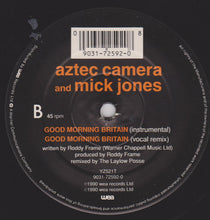 Load image into Gallery viewer, Aztec Camera And Mick Jones : Good Morning Britain (12&quot;)

