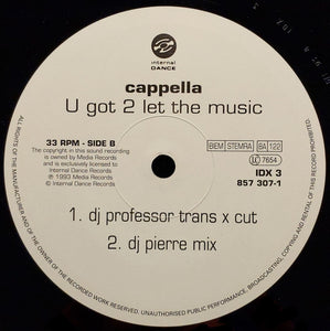 Cappella : U Got 2 Let The Music (12")