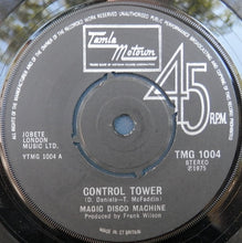 Load image into Gallery viewer, Magic Disco Machine* : Control Tower / Scratchin&#39; (7&quot;, Single)
