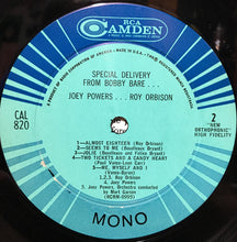 Load image into Gallery viewer, Bobby Bare / Joey Powers / Roy Orbison : Special Delivery From Bobby Bare...Joey Powers...Roy Orbison (LP, Comp, Mono)

