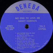 Load image into Gallery viewer, Danny Harrison (5) : No One To Love Me (LP)
