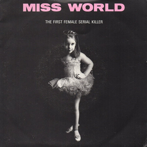 Miss World : The First Female Serial Killer (7