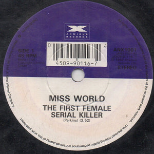 Miss World : The First Female Serial Killer (7", Single)