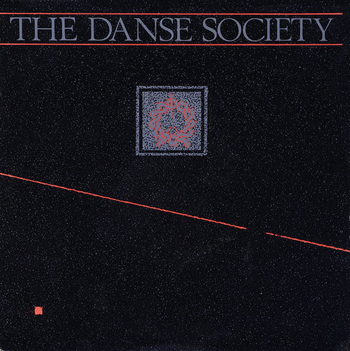 The Danse Society : Wake Up (7