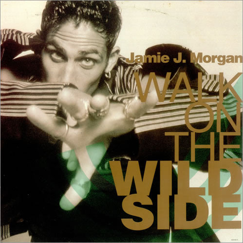 Jamie J. Morgan : Walk On The Wild Side (12