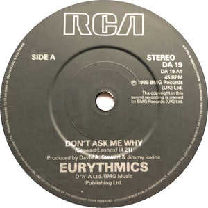 Eurythmics : Don't Ask Me Why (7", Single, Mat)