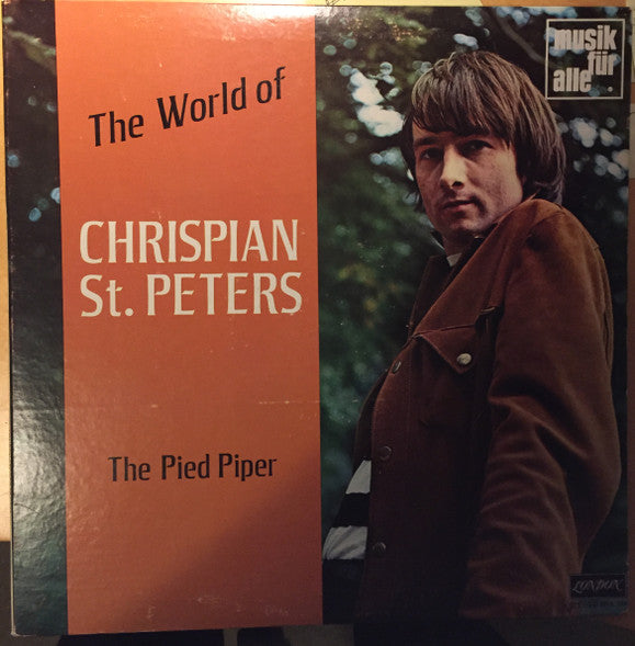 Crispian St. Peters : The World Of Chrispian St. Peters The Pied Piper (LP, Comp)