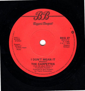 The Carpettes : I Don't Mean It (7", Single)