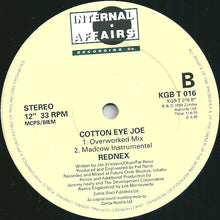 Load image into Gallery viewer, Rednex : Cotton Eye Joe (12&quot;, Single)
