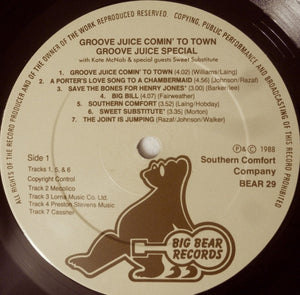 Groove Juice Special With Kate McNab & Special Guests Sweet Substitute : Groove Juice Comin' To Town (LP)