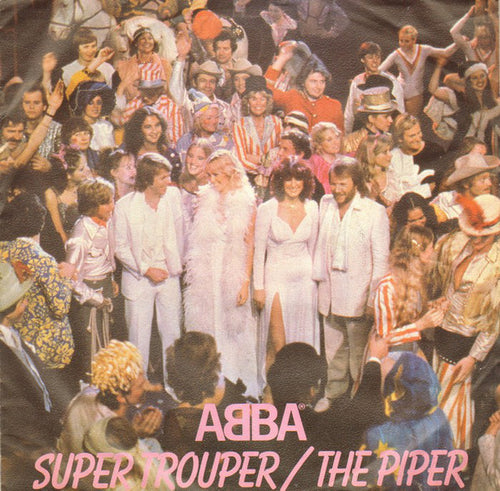 ABBA : Super Trouper / The Piper (7