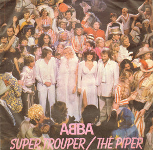 ABBA : Super Trouper / The Piper (7", Single)