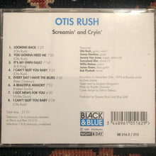 Load image into Gallery viewer, Otis Rush : Screamin&#39; And Cryin&#39; (CD, Album, RE)

