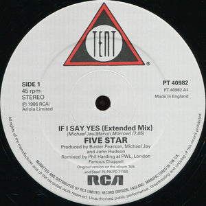 Five Star : If I Say Yes (12")