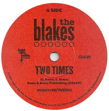 Load image into Gallery viewer, The Blakes : Two Times (7&quot;, Single)
