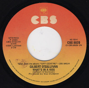 Gilbert O'Sullivan : What's In A Kiss (7")