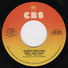 Load image into Gallery viewer, Gilbert O&#39;Sullivan : What&#39;s In A Kiss (7&quot;)
