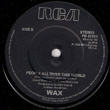 Load image into Gallery viewer, Wax (6) : In Some Other World (7&quot;, Single)
