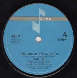 Tight Fit : The Lion Sleeps Tonight (7", Single, Dam)