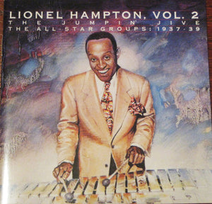 Lionel Hampton : Lionel Hampton Vol. 2 The Jumpin' Jive (The All-Star Groups: 1937-39) (CD, Comp, RM)