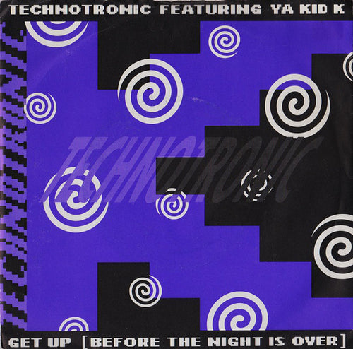 Technotronic Featuring Ya Kid K : Get Up (Before The Night Is Over) (7