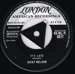Ricky Nelson (2) : It's Late (7", Single)