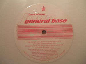 General Base : Base Of Love (12", Whi)