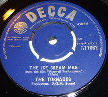 Load image into Gallery viewer, The Tornados : The Ice Cream Man / Theme From &quot;The Scales Of Justice&quot; (7&quot;, Single, Mono)
