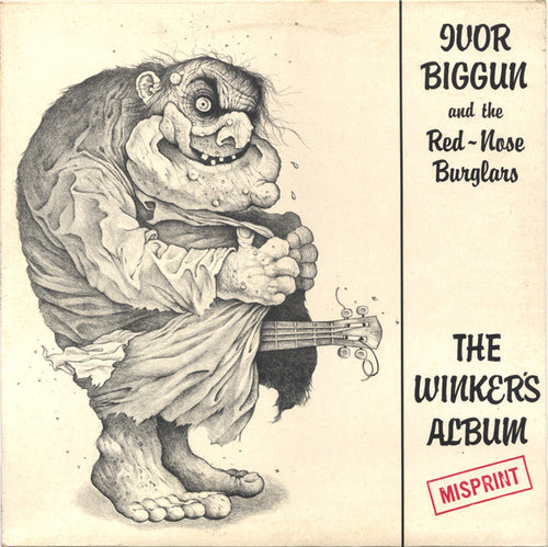 Ivor Biggun & The Red-Nosed Burglars : The Winker's Album (Misprint) (LP)