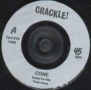 Cone (3) : Smile For Me (7")