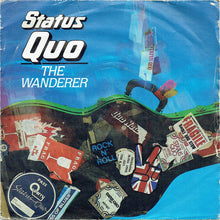 Load image into Gallery viewer, Status Quo : The Wanderer (7&quot;, Single, Sil)
