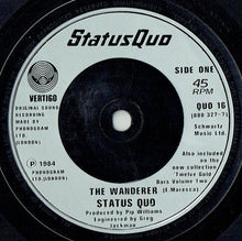 Load image into Gallery viewer, Status Quo : The Wanderer (7&quot;, Single, Sil)
