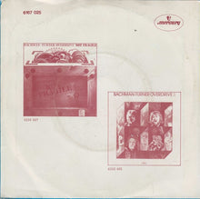 Load image into Gallery viewer, Bachman-Turner Overdrive : You Ain&#39;t Seen Nothing Yet / Free Wheelin&#39; (7&quot;, Single)
