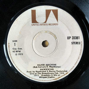 Hawkwind : Silver Machine (7", Single, Sol)