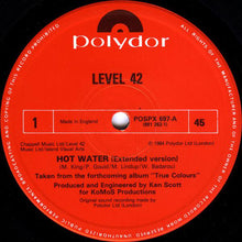Load image into Gallery viewer, Level 42 : Hot Water (12&quot;, Single)
