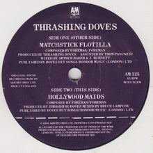 Load image into Gallery viewer, Thrashing Doves : Matchstick Flotilla (7&quot;, Single)

