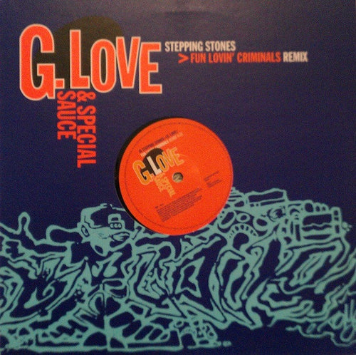G. Love & Special Sauce : Stepping Stones (Fun Lovin' Criminals Remix) (10