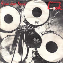 Load image into Gallery viewer, The Look (2) : I Am The Beat (7&quot;, Single)
