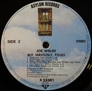 Joe Walsh : "But Seriously, Folks..." (LP, Album, RE)