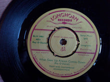 Load image into Gallery viewer, Ray O&#39;Daniel : What Goes Up Always Comes Down / You&#39;re The Only Love For Me (7&quot;, Single)
