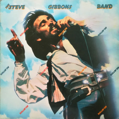 The Steve Gibbons Band* : Rollin' On (LP, Album)