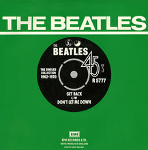 Load image into Gallery viewer, The Beatles : Get Back c/w Don&#39;t Let Me Down (7&quot;, RE)
