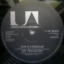 Load image into Gallery viewer, Dr. Feelgood : She&#39;s A Windup (12&quot;, Single, Ltd, S/Edition)
