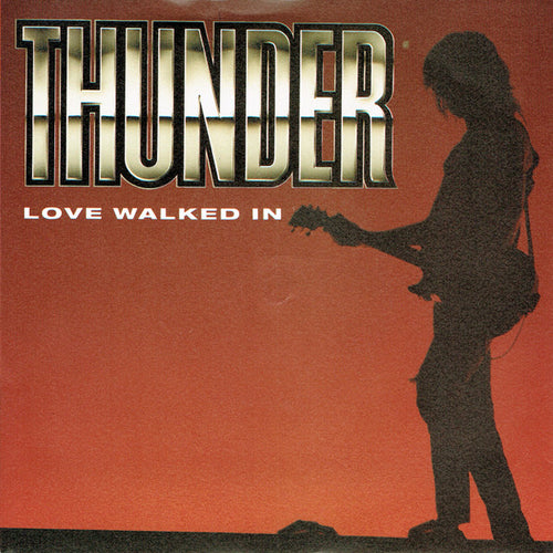 Thunder (3) : Love Walked In (7
