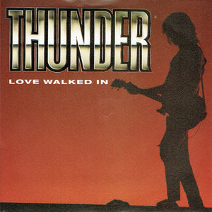 Thunder (3) : Love Walked In (7", Single, Sil)