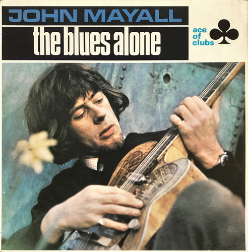 John Mayall : The Blues Alone (LP, Album)